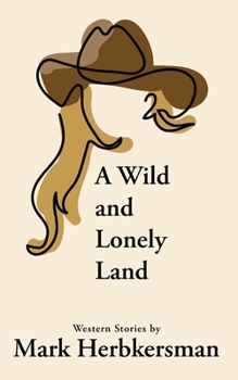 Paperback A Wild and Lonely Land Book