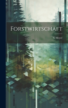 Hardcover Forstwirtschaft [German] Book