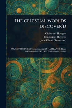 Paperback The Celestial Worlds Discover'd Book