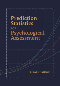 Paperback Prediction Statistics for Psychological Assessment Book