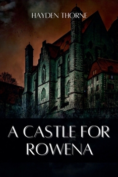 Paperback A Castle for Rowena Book