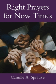 Paperback Right Prayers for Now Times Book