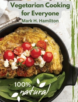 Paperback Vegetarian Cooking for Everyone: A Fresh Guide to Eating Well Book