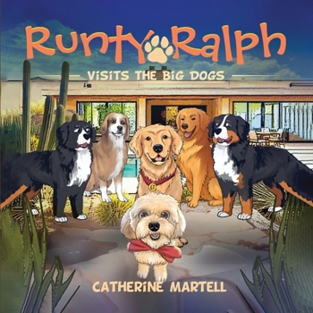 Paperback Runty Ralph: Visits The Big Dogs Book