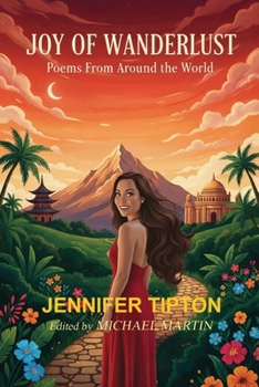 Paperback Joy of Wanderlust: Poems From Around The World Book