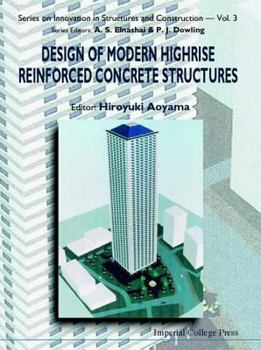 Hardcover Design of Modern Highrise Reinforced Concrete Structures Book
