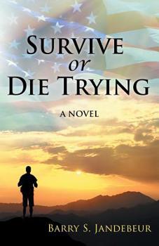 Paperback Survive or Die Trying Book
