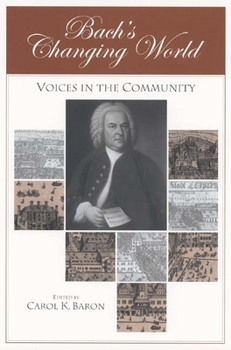 Hardcover Bach's Changing World: Voices in the Community Book