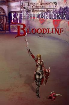 Paperback Bloodline (Lands of Ayrenia Chronicles: the Bloodline Saga) Book
