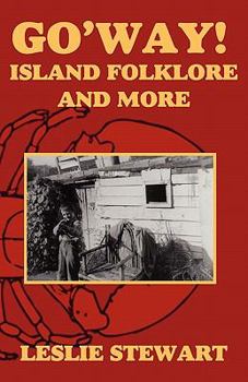 Paperback G0 'Way!; Island Folklore and More Book