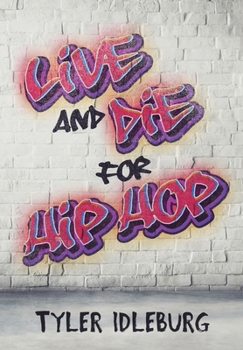 Hardcover Live And Die For Hip Hop: A Memoir Book
