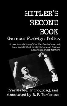 Hardcover Hitler's Second Book: German Foreign Policy Book