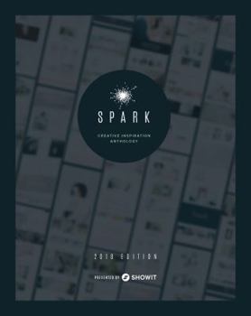 Hardcover Spark - Creative Inspiration Anthology Book