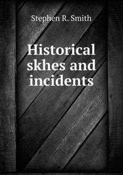 Paperback Historical skhes and incidents Book