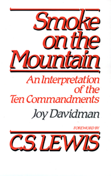 Paperback Smoke on the Mountain: An Interpretation of the Ten Commandments Book