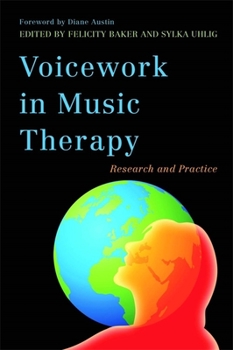 Paperback Voicework in Music Therapy: Research and Practice Book