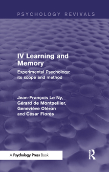 Paperback Experimental Psychology Its Scope and Method: Volume IV (Psychology Revivals): Learning and Memory Book