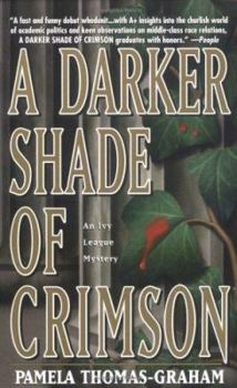 A Darker Shade Of Crimson - Book #1 of the Ivy League