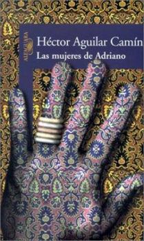 Las Mujeres De Adriano/the Women of Adriano