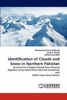 Paperback Identification of Clouds and Snow in Northern Pakistan Book