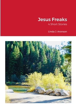 Paperback Jesus Freaks: 4 Short Stories Book