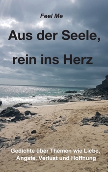 Hardcover Aus der Seele, rein ins Herz [German] Book