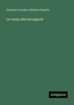 Paperback Le camp des bourgeois [French] Book