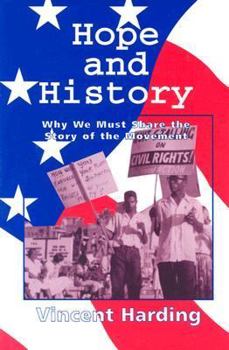 Paperback Hope and History: Why We Must Share the Story of the Movement Book