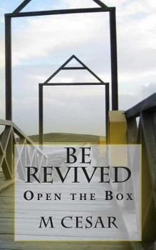 Paperback Be Revived: Open the Box Book