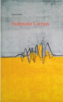Paperback Nullpunkt Carrion [German] Book