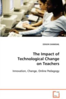 Paperback The Impact of Technological Change on Teachers Book