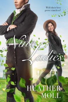 Paperback Nine Ladies: A Pride and Prejudice Variation Book