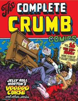 The Complete Crumb Comics, Volume 16