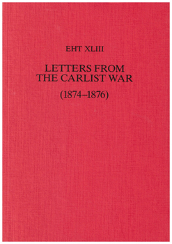 Paperback Letters from the Carlist War (1874-1876) Book