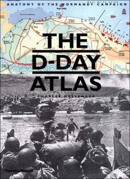 Hardcover The D-Day Atlas: Anatomy of the Normandy Campaign Book
