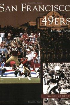 San Francisco 49ers (Images of Sports) - Book  of the Images of Sports