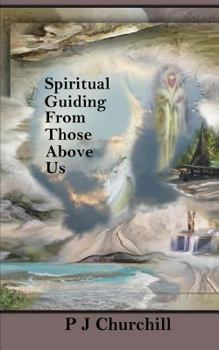 Paperback Spiritual Guiding From Those Above Us Book