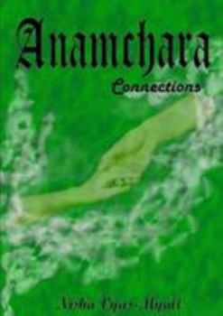 Paperback Anamchara: Connections Book