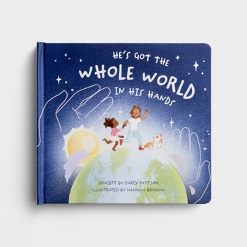 Hardcover He's Got the Whole World in His Hands Book