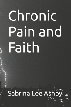 Paperback Chronic Pain and Faith Book