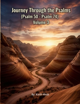 Paperback Journey Through the Psalms (Psalm 50 - Psalm 74): Volume 3 Book