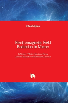 Hardcover Electromagnetic Field Radiation in Matter Book