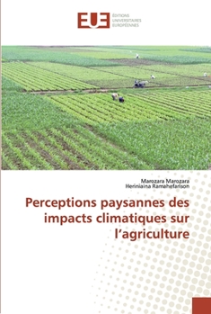 Paperback Perceptions paysannes des impacts climatiques sur l'agriculture [French] Book