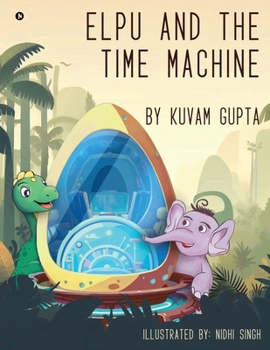 Paperback Elpu and the Time Machine Book