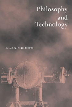 Philosophy and Technology (Royal Institute of Philosophy Supplements) - Book  of the Royal Institute of Philosophy Supplements