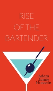 Hardcover Rise Of The Bartender Book