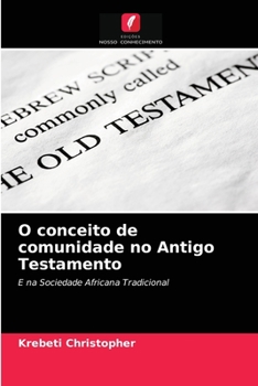 Paperback O conceito de comunidade no Antigo Testamento [Portuguese] Book