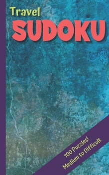 Paperback Travel Sudoku: Sudoku Medium to Hard Book