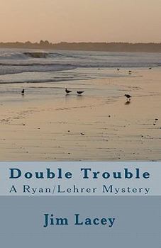Paperback Double Trouble: A Ryan/Lehrer Mystery Book