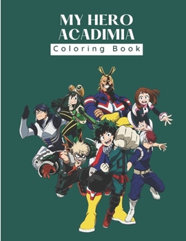 Paperback My hero acadimia Coloring Book
